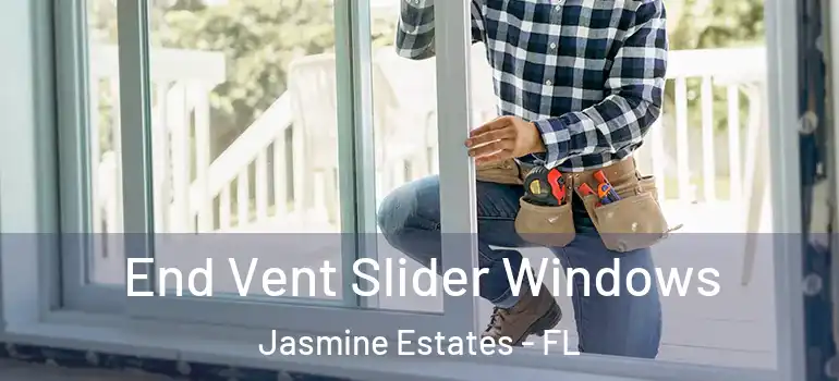End Vent Slider Windows Jasmine Estates - FL