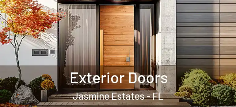 Exterior Doors Jasmine Estates - FL