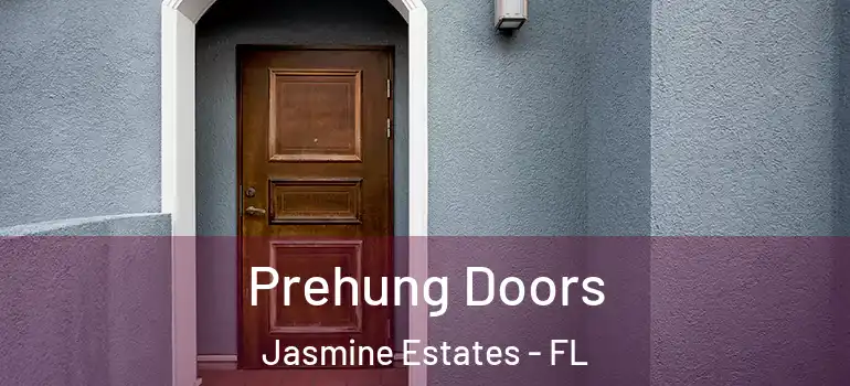 Prehung Doors Jasmine Estates - FL