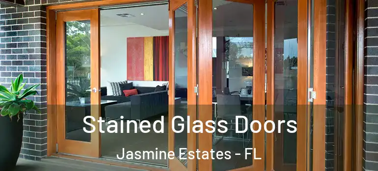 Stained Glass Doors Jasmine Estates - FL